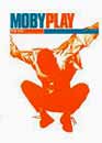  Moby Play : The DVD 
 DVD ajout le 12/08/2004 