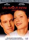  Un amour infini - Edition spciale 
 DVD ajout le 25/06/2007 