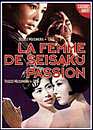 DVD, La femme de Seisaku + Passion - Edition 2006 sur DVDpasCher