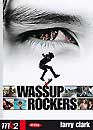 Wassup rockers - Edition 2006