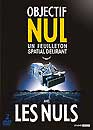 DVD, Les Nuls : Objectif Nul - L'intgrale  sur DVDpasCher