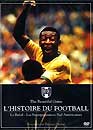 DVD, L'histoire du Football : Le Brsil + les superpuissances sud amricaines sur DVDpasCher
