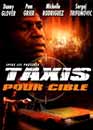  Taxis pour cible - Edition Aventi 
 DVD ajout le 29/02/2004 