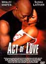  Act of love - Edition Aventi 
 DVD ajout le 11/07/2006 