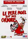 Christian Clavier en DVD : Le Pre Nol est une ordure : La pice de thtre (+ CD)