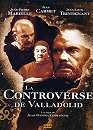  La controverse de Valladolid 