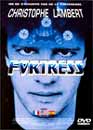 Christophe Lambert en DVD : Fortress - Edition 1999