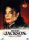 Michael Jackson : Le roi de la pop