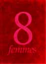 Fanny Ardant en DVD : 8 femmes - Edition de luxe H2F / 3 DVD + CD audio