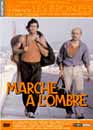  Marche  l'ombre - Splendid 
 DVD ajout le 05/03/2004 