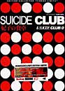  Suicide club + Suicide club 0 - Edition collector / 2 DVD 