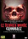 DVD, Le dernier monde cannibale - Edition kiosque sur DVDpasCher