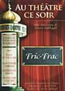 DVD, Au thtre ce soir : Fric - Frac - Edition kiosque sur DVDpasCher