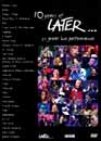 10 Years of Later... 30 Great Live Performances