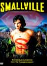  Smallville - Episode pilote 
 DVD ajout le 25/02/2004 