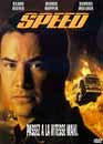  Speed - Ancienne dition 
 DVD ajout le 26/02/2004 