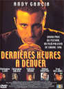 Andy Garcia en DVD : Dernires heures  Denver - Edition belge 2000