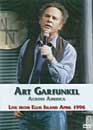 DVD, Art Garfunkel across American : Live from Ellis Island april 96 sur DVDpasCher