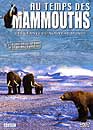 DVD, Au temps des mammouths Vol. 1 : Les gants du nouveau monde sur DVDpasCher