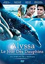 DVD, Alyssa, le jour des dauphins sur DVDpasCher