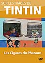 DVD, Sur les traces de Tintin Vol. 1 : Les cigares du Pharaon sur DVDpasCher