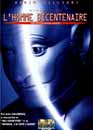  L'homme bicentenaire 
 DVD ajout le 18/03/2005 