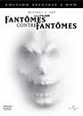  Fantmes contre fantmes - Edition spciale / 3 DVD 