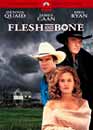 Dennis Quaid en DVD : Flesh and Bone